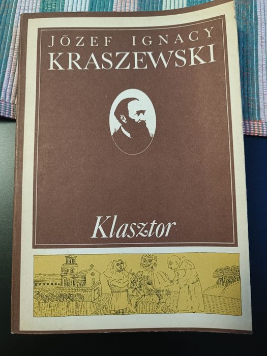 Klasztor opowiadanie Józef Ignacy Kraszewski