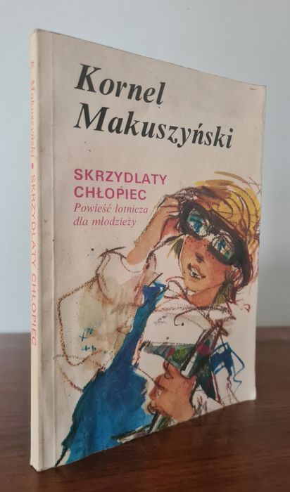 Skrzydlaty chłopiec - Kornel Makuszyński