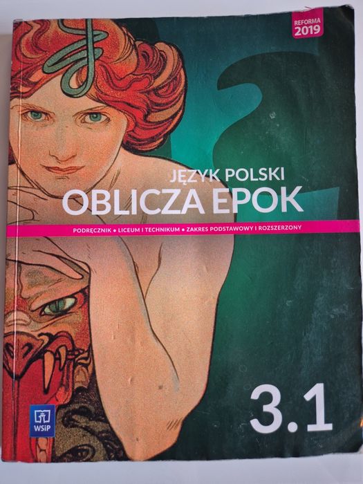 Język polski. Oblicza epok 3.1 | Liceum i technikum | Podstawa i rozszerzenie
