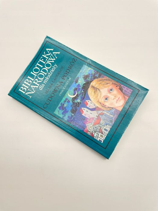 Cudowna Podróż. T.2 Selma Lagerloef