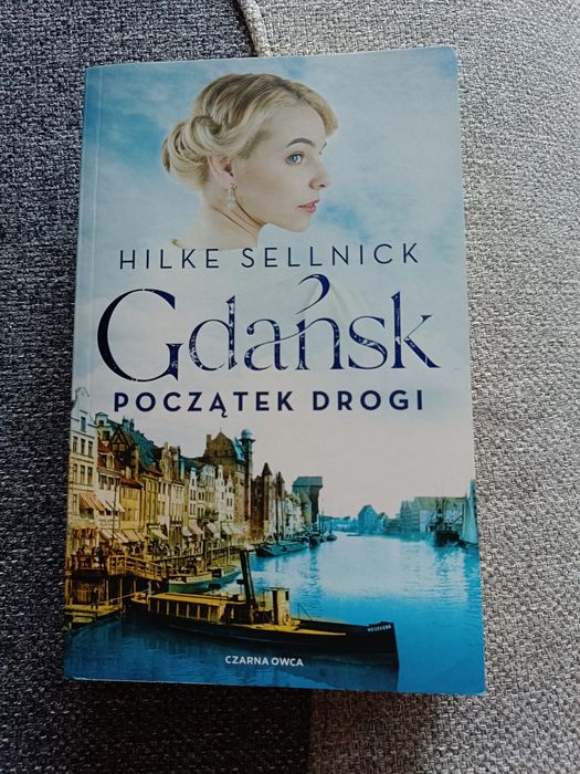 Książka "Gdańsk początek drogi" Hilke Sellnick