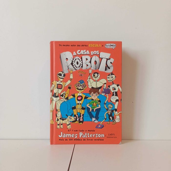 A Casa Dos Robots - James Patterson, Chris Grabenstein