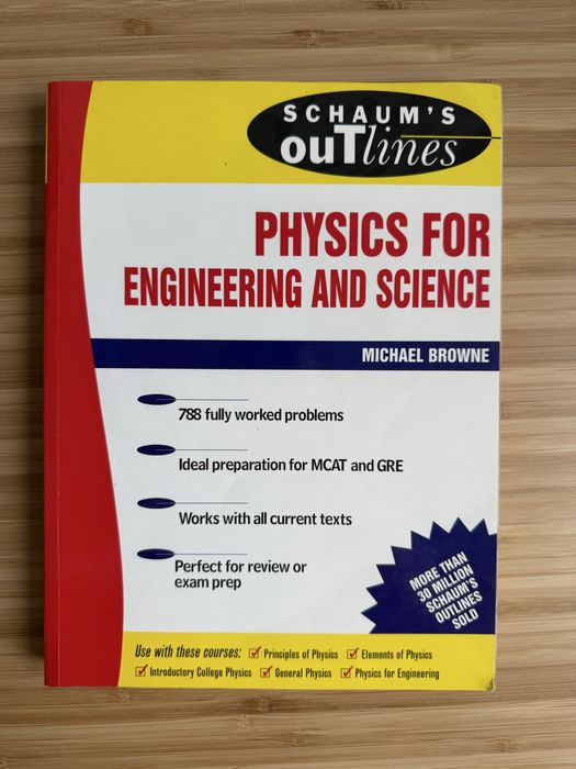 Schaum's Outline Physics for Engineering and Science