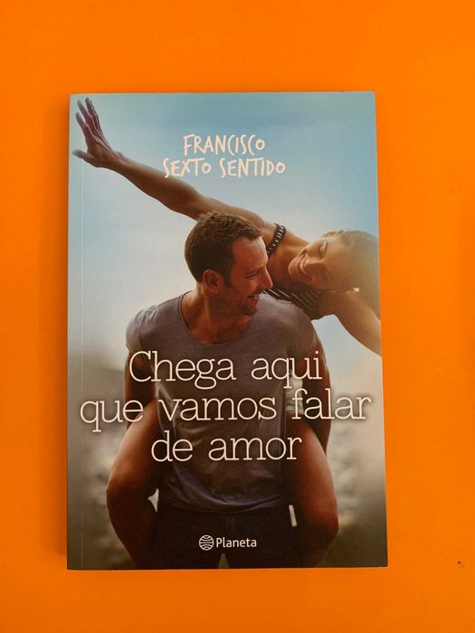 Chega aqui que vamos falar de amor - Francisco Sexto Sentido