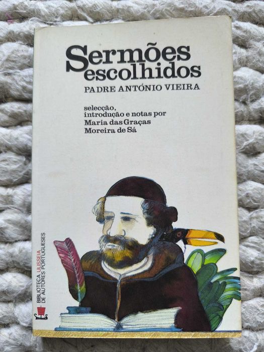 Livro "Sermões Escolhidos " de Padre António Vieira