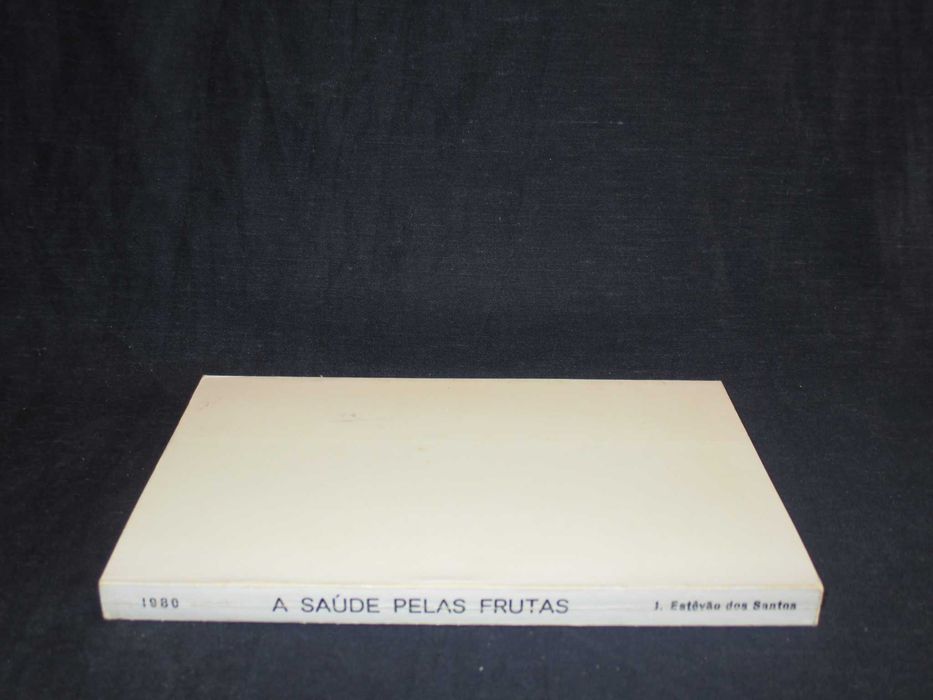 Livro A Saúde pelas Frutas Estêvão dos Santos