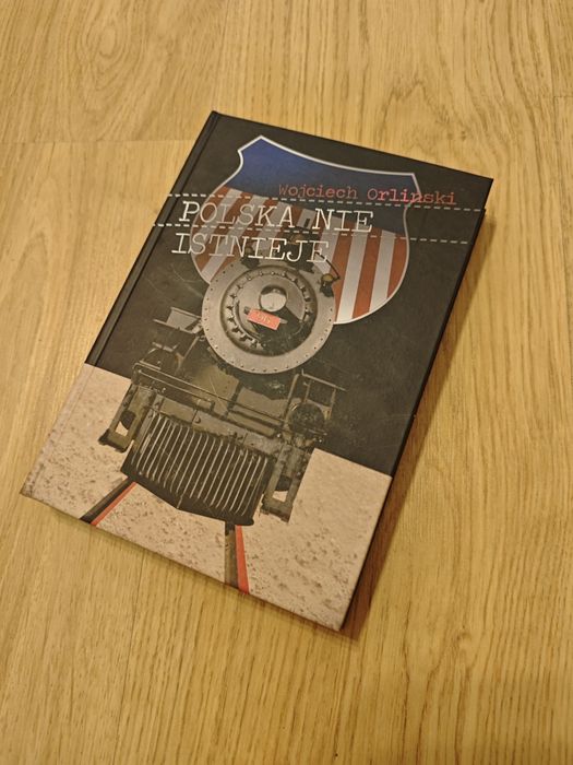 Wojciech Orliński Polska nie istnieje Zwrotnice czasu NCK