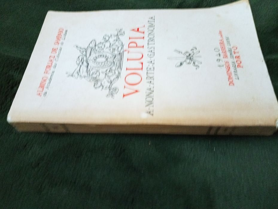 VOLÚPIA 	A Nona Arte: a Gastronomia. SAMPAIO, ALBINO FORJAZ DE - 1939*
