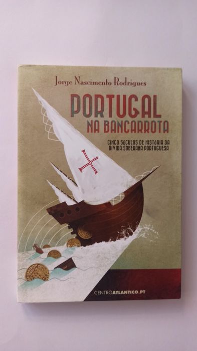 Portugal na Bancarrota - Jorge Nascimento Rodrigues