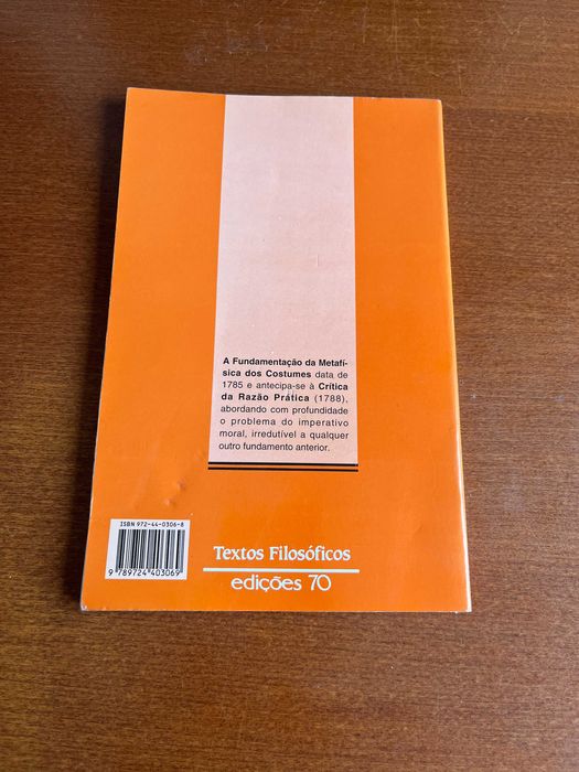 Fundamentação da Metafísica dos Costumes - Emmanuel Kant