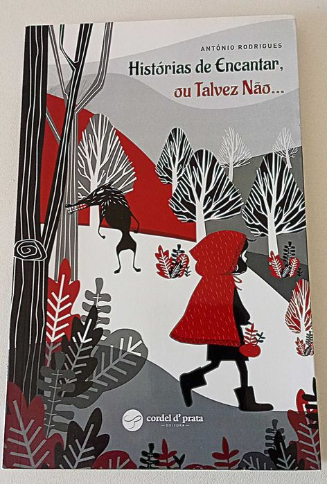 Histórias de Encantar, ou Talvez Não…, de António Rodrigues  PORTES GRÁTIS