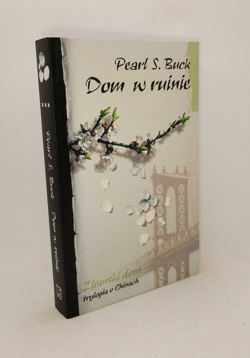 Dom w ruinie Pearl Buck