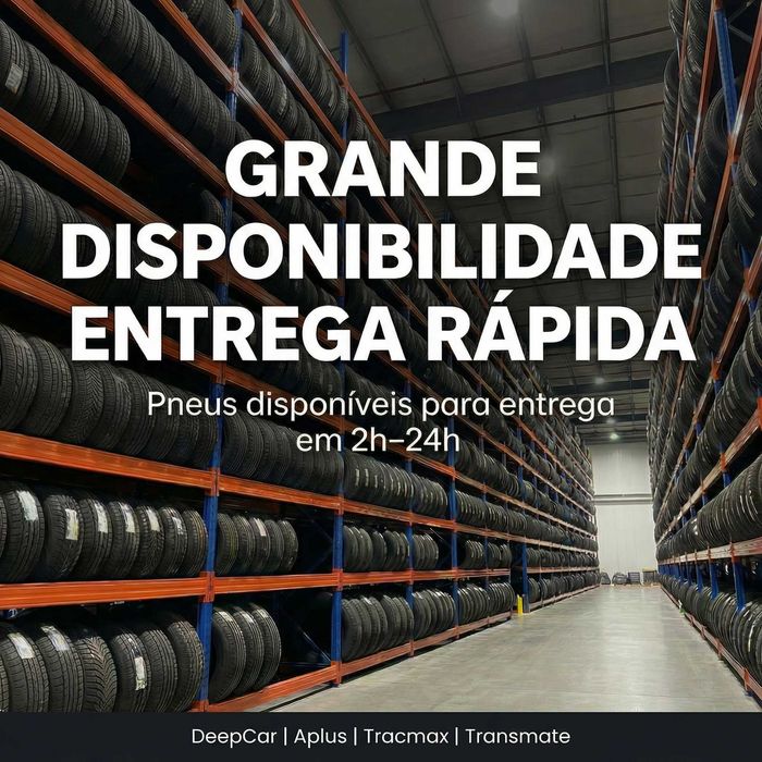 Pneus Novos Desde 34€ | Medidas em Stock | Entregas 2-24h