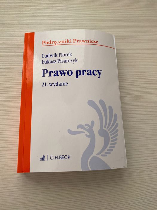 Prawo pracy Ludwik Florek 21 wydanie BECK