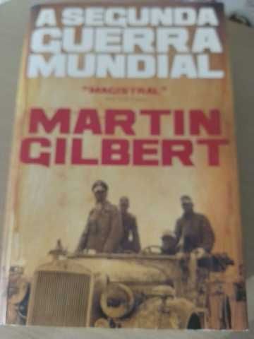 A Segunda Guerra Mundial de Martin Gilbert (oferta portes)
