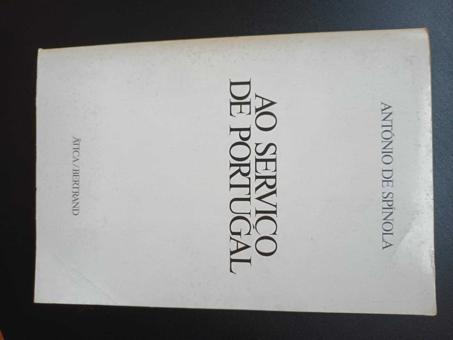 "Ao Serviço de Portugal" por António Spínola 1ª Edição