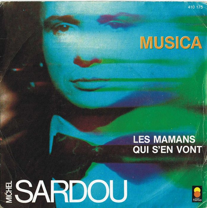 Michel Sardou ‎– Musica / Les Mamans Qui S'en Vont