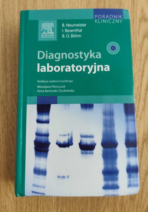 "Diagnostyka laboratoryjna" B. Neumeister, Wydanie II polskie