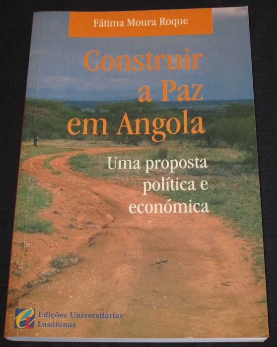 Livro Construir a Paz em Angola Fátima Moura Roque