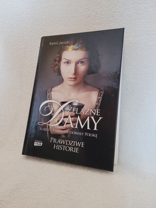 Żelazne damy Kamil Janicki