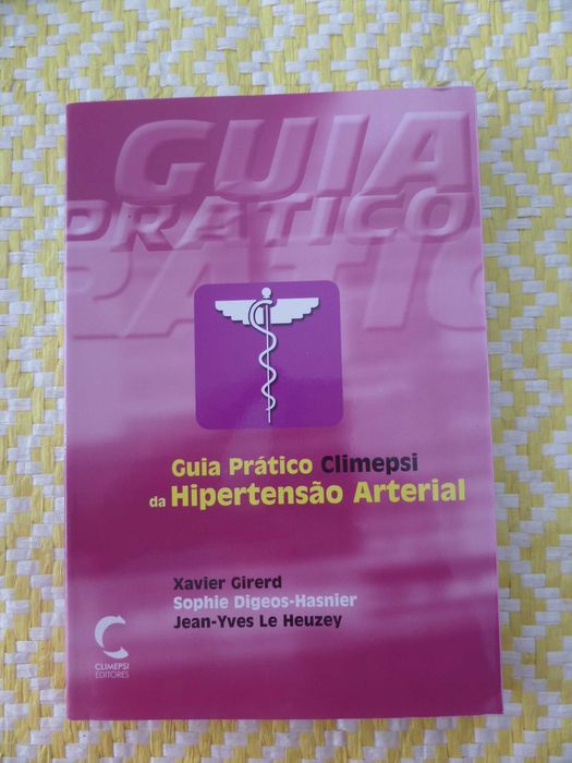 Guia prático da hipertenção arterial 
Xaxier Giired -