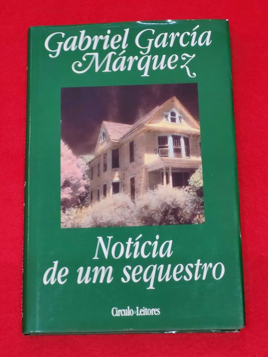 Notícia De Um Sequestro- Gabriel García Márquez