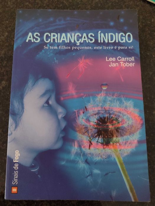 As Crianças Indigo - Lee Carroll e Jan Tober