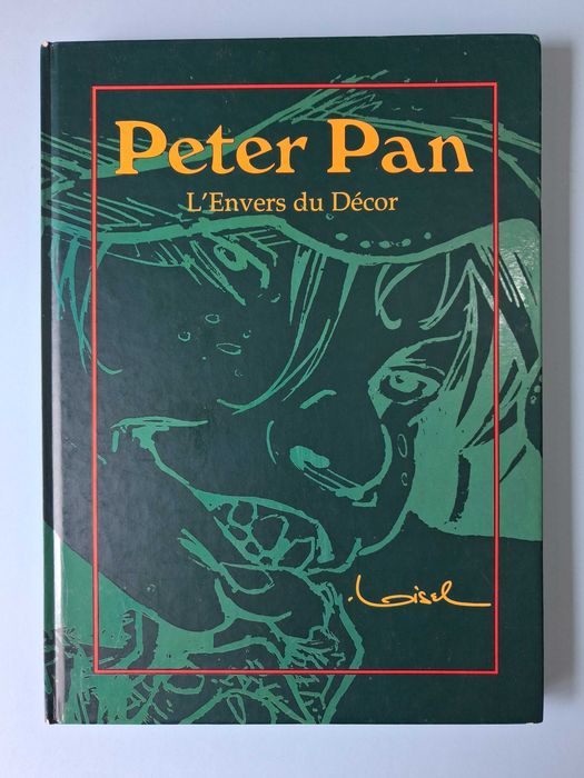 LOISEL - PETER PAN - L'Envers du Décor [Artbook] - 152 páginas capa dura