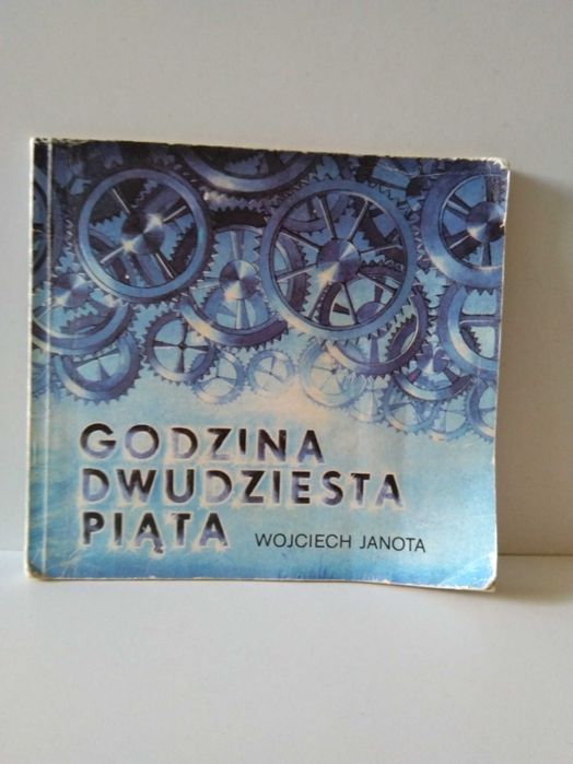 Godzina Dwudziesta Piąta Wojciech Janota