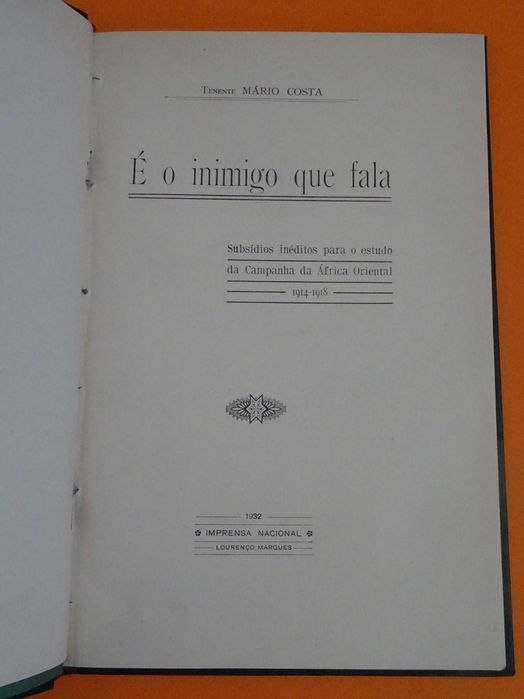 É o inimigo que fala -Tenente Mário Costa -1a guerra Campanha Africa