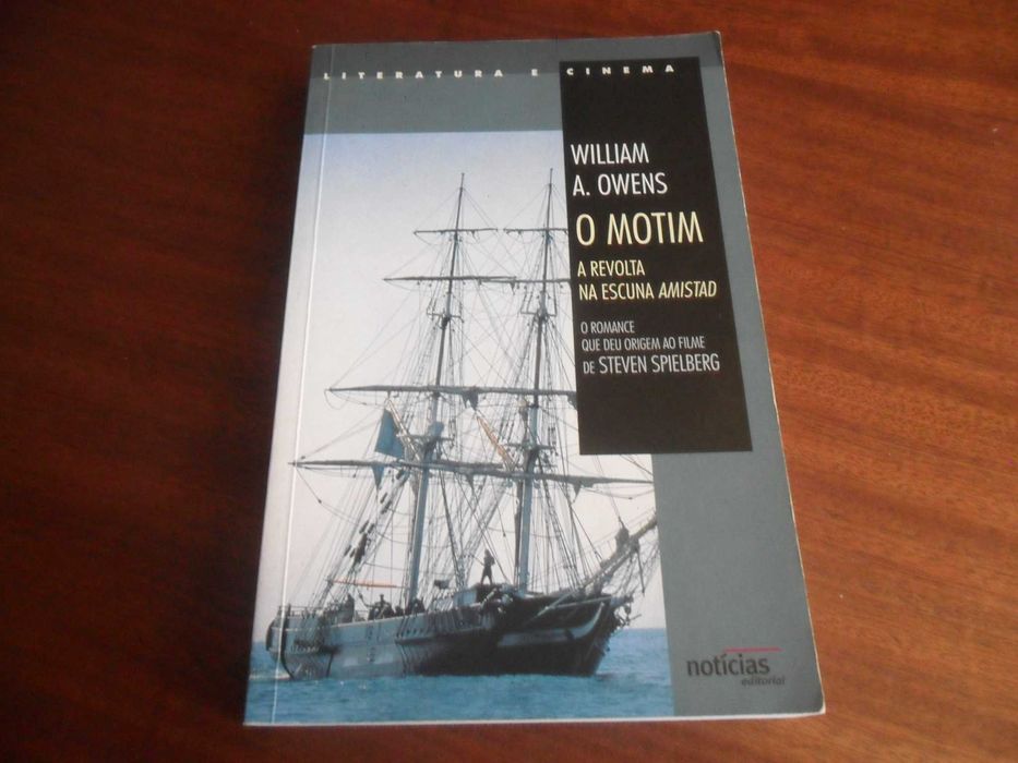 "O MOTIM" -A Revolta na Escuna Amistad de William A. Owens -1ª Ed 2998