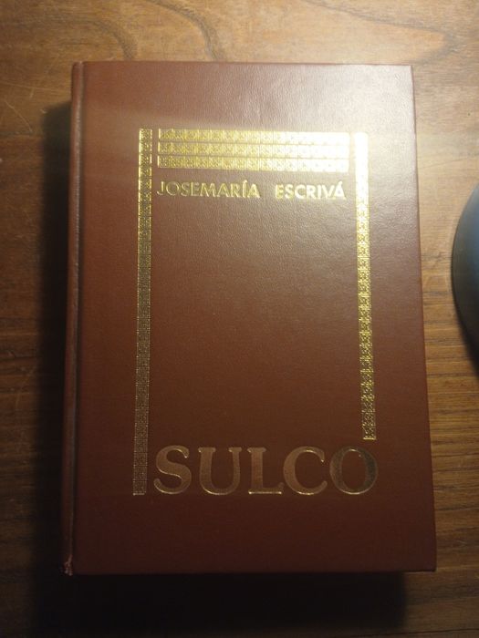 Josemaria Escrivá, Sulco