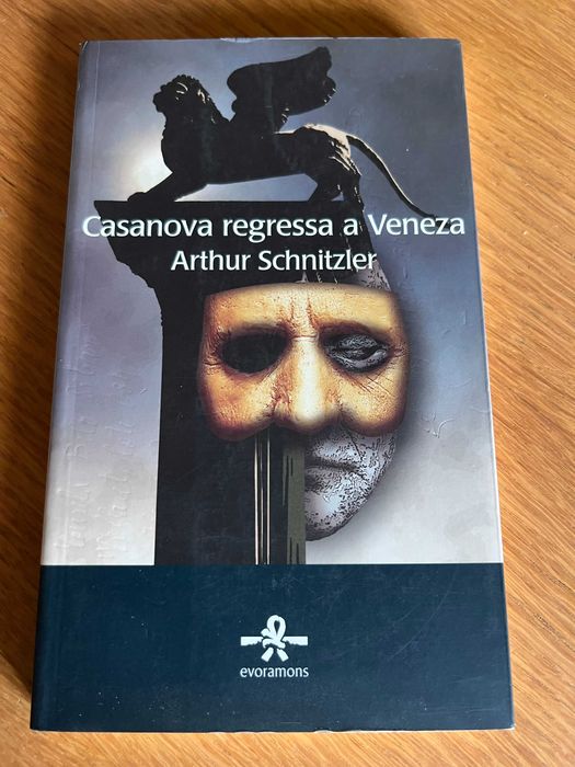 Casanova regressa a Veneza     ARTHUR SCHNITZLER