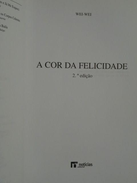 A Cor da Felicidade de Wei - Wei