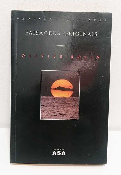 Paisagens Originais, de Olivier Rolin