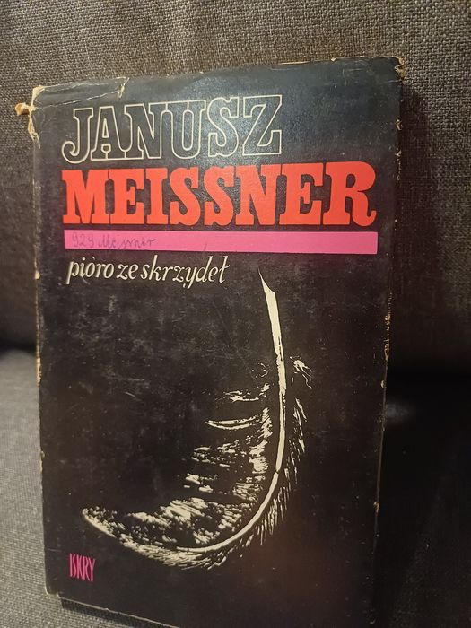 Jerzy Meissner Pióro ze skrzydeł