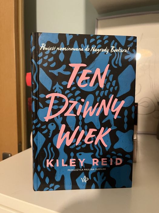 Ten dziwny wiek - Kiley Reid