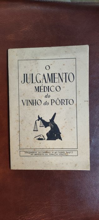 The Medical Evaluation of Port Wine