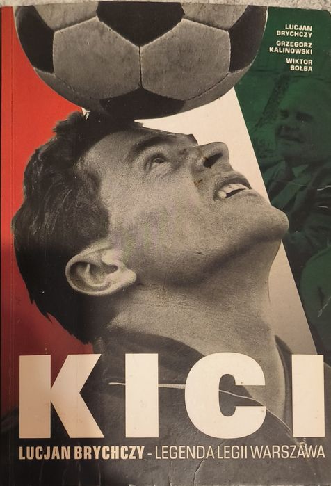 Nic dodać, nic ująć - Książki - Brychczy, Deyna