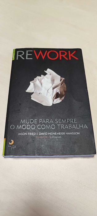 Rework Mude para sempre o modo como trabalha - David Hansson/Fried