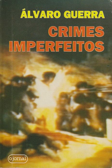 Crimes Imperfeitos - Álvaro Guerra