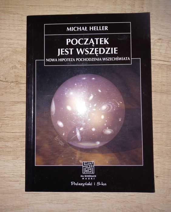 Michał Heller- Początek jest wszędzie
