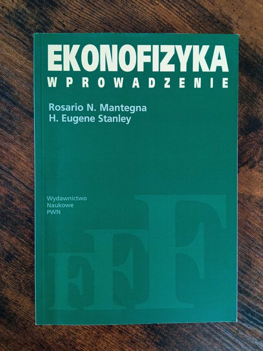 Ekonofizyka Wprowadzenie H.Eugene Stanley, Mantenga Rosario N.