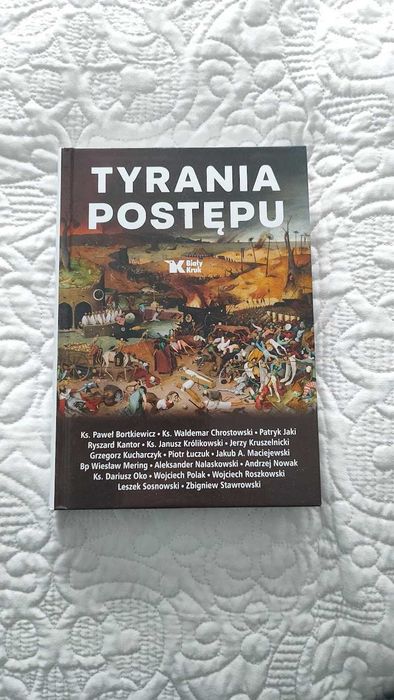 Książka "Tyrania postępu" - wyd. Biały Kruk