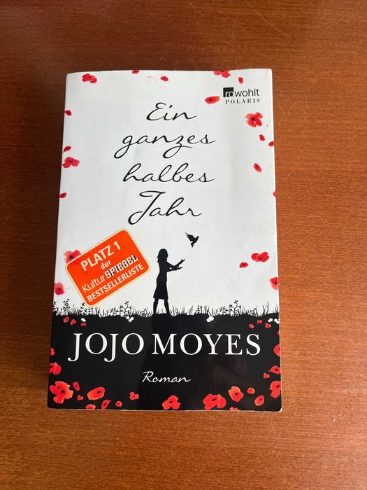 Ein ganzes halbes jahr - Jojo Moyes - em Alemão