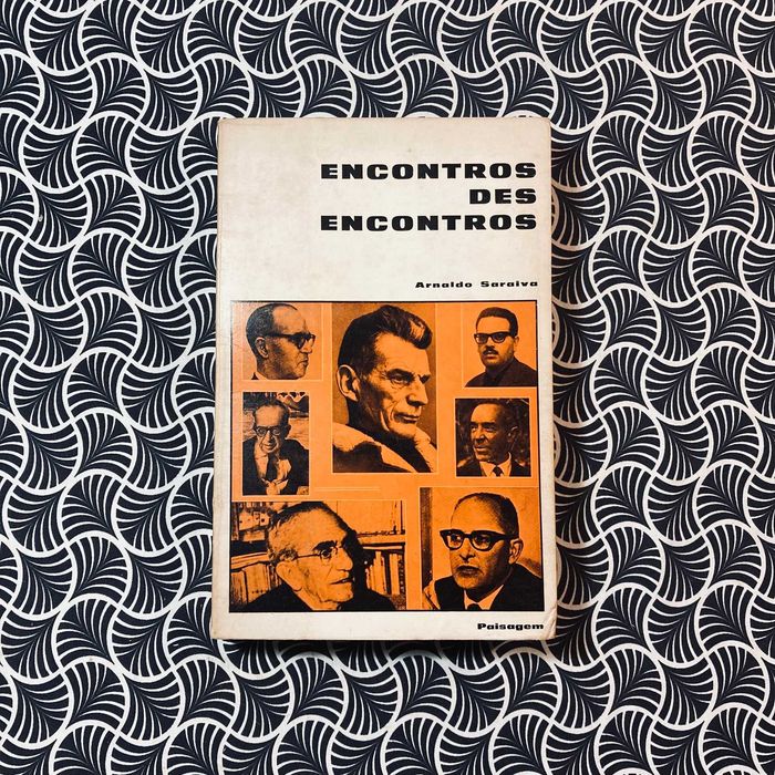 Encontros Des Encontros (1ª ed.) - Arnaldo Saraiva