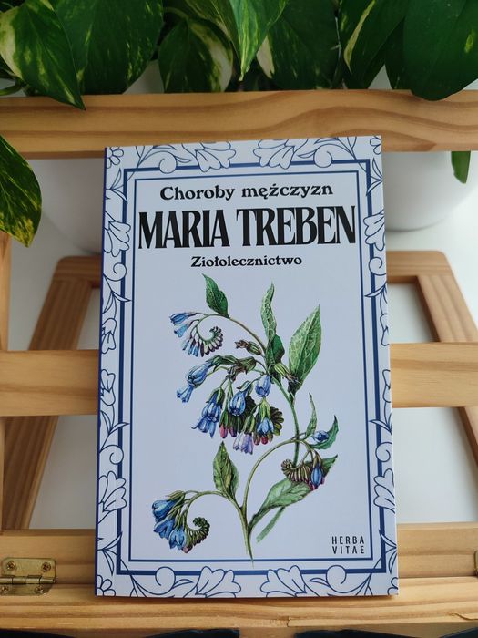 Maria Treben - Ziołolecznictwo: Choroby mężczyzn