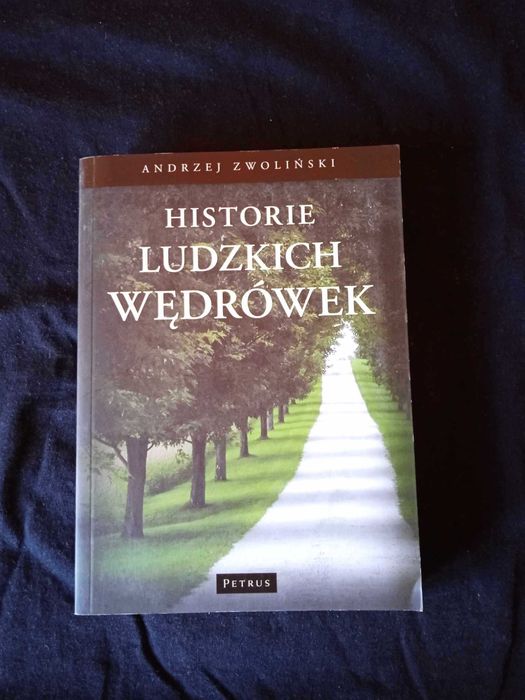 Andrzej Zwoliński - Historie ludzkich wędrówek