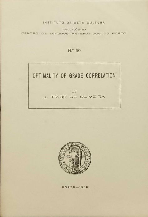 Optimality of Grade Correlation - J. Tiago de Oliveira