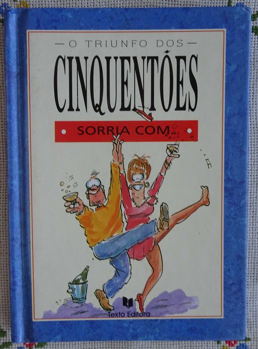 O Triunfo dos Cinquentões (Sorria Com..) - Cartoons de Bill Stott